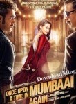 Vezi filmul Once Upon a Time in Mumbai Dobaara! (2013)
