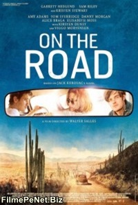Vezi filmul On the Road (2012)