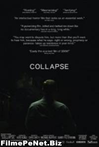 Vezi filmul Collapse (2009)