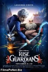 Vezi filmul Rise of the Guardians (2012)