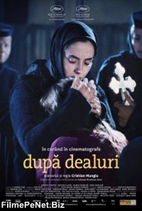 Vezi filmul Dupa dealuri (2012)