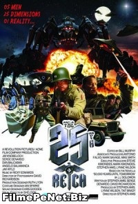 Vezi filmul The 25th Reich (2012)